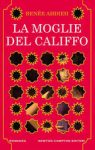 la moglie del califfo Renée Ahdieh