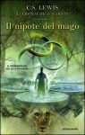 il nipote del mago - narnia