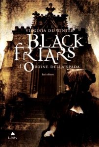black_friars_l_ordine_della_spada_virginia_de_winter_fazi