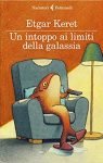 "Un intoppo ai limiti della galassia" di Etgar Keret