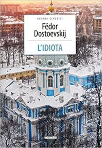 "L'idiota" di Fedor Dostoevskij