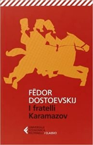 I fratelli Karamazov di Fëdor Michajlovič Dostoevskij