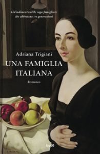 Una famiglia italiana di A. Trigiani