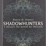 Storia di illustri shadowhunters